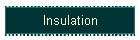 Insulation